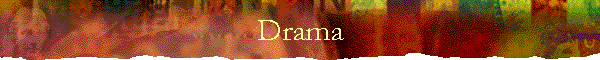 Drama